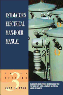 Estimator's Electrical Man-Hour Manual (Estimator's Man-Hour Library)