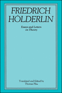 Friedrich Holderlin (Suny Series Intersections : Philosophy and Critical Theory) (Intersections a Suny Series in Philoso)