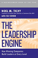The Leadership Engine: How Winning Companies Build Leaders at Every Level
