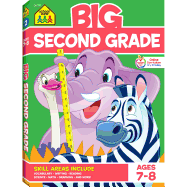 School Zone - Big Second Grade Workbook - Ages 7 to 8, 2nd Grade, Word Problems, Reading Comprehension, Phonics, Math, Science, and More (School Zone Big Workbook Series)