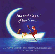 Under the Spell of the Moon: Art for Children fro