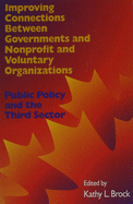 Improving Connections between Governments, Nonprofit and Voluntary Organizations: Public Policy and the Third Sector (Queen's Policy Studies Series) (Volume 66)