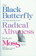The Black Butterfly: An Invitation to Radical Aliv