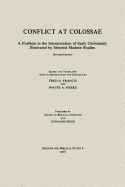 Conflict at Colossae: A Problem in the Interpretation of Early Christianity Illustrated by Selected Modern Studies (Sources for Biblical Study)