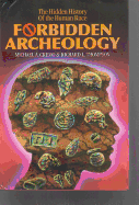 Forbidden Archeology: The Hidden History of the Human Race