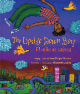 The Upside Down Boy: El Ni???o de Cabeza