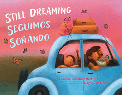 Still Dreaming / Seguimos So├â┬▒ando (English and Spanish Edition)