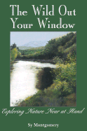 Wild Out Your Window PB