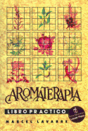 Aromaterapia - Libro Practico
