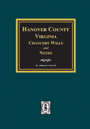 Hanover County, Virginia Chancery Wills and Notes