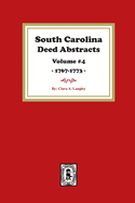 South Carolina Deed Abstracts, 1719-1772: 004