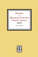 The History of Halifax County, North Carolina