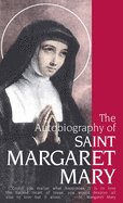 The Autobiography of Saint Margaret Mary