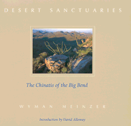 Desert Sanctuaries: The Chinatis of the Big Bend