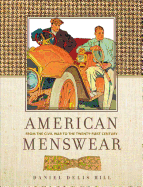 American Menswear: From the Civil War to the Twenty-First Century
