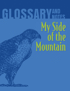 Glossary and Notes: My Side of the Mountain