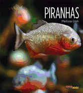 Living Wild: Piranhas
