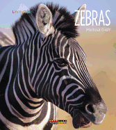 Living Wild: Zebras
