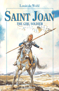 Saint Joan: The Girl Soldier (Vision Books)