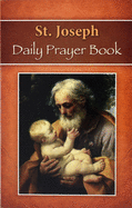 St. Joseph Daily Prayer Book: Prayers, Readings, and Devotions for the Year Including, Morning and Evening Prayers from Liturgy of the Hours