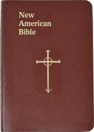 The New American Bible: St. Joseph Edition, Personal Size, Gift Edition