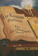 The Rainbow Machine: Tales from a Neurolinguist's Journal