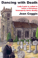 Dancing With Death: A Lady Lupin Mystery