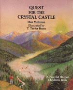 Quest for the Crystal Castle ( A Peaceful Warrior Children's Book )