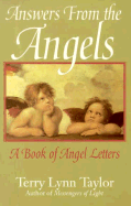 Answers from the Angels: A Book of Angel Letters