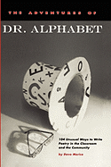 The Adventures of Dr. Alphabet: 104 Unusual Ways to Write Poetry in the Classroom and the Community