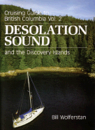 Cruising Guide to British Columbia Vol. 2:  Desol