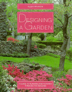Designing a Garden: A Guide to Planning and Planting Through the Seasons