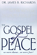 The Gospel of Peace: No More Shame ... No More Fear