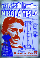 The Fantastic Inventions of Nikola Tesla (Lost Science)