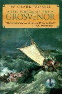 The Wreck of the Grosvenor (Classics of Naval Fiction)