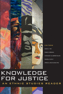 Knowledge for Justice: An Ethnic Studies Reader