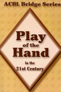 Play of the Hand in the 21st Century: The Diamond Series (ACBL Bridge)