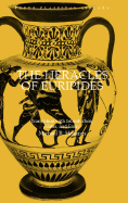 The Heracles of Euripides (Focus Classical Library)