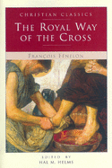 The Royal Way of Cross (Living Library)