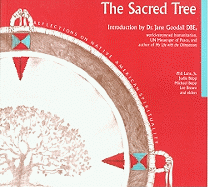 Sacred Tree: Reflections on Native American Spirituality