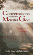 Conversations With The Merciful God