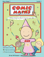 COMIC MATHS: SUE: Fantasy-based learning for 4, 5 and 6 year olds