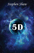 5d: Mystical Teachings from The Fifth Dimension