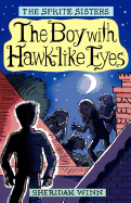 The Sprite Sisters: The Boy with Hawk-Like Eyes (Vol 6) (6)
