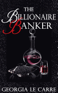 The Billionaire Banker (Volume 1)