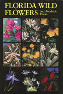 Florida Wild Flowers & Roadside Plants