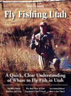'Fly Fishing Utah: A Quick, Clear Understanding of Where to Fly Fish in Utah'