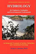 'Hydrology for Engineers, Geologists, and Environmental Professionals: An Integrated Treatment of Surface, Subsurface, and Contaminant Hydrology.'
