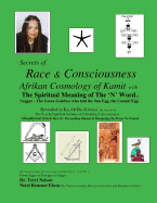Secrets of Race & Consciousness