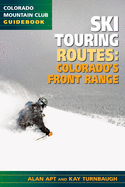 The Best Ski Touring Routes: Colorado├óΓé¼Γäós Front Range